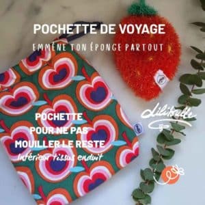 Pochette de VOYAGE pour ne pas mouiller le reste de vos affaires. Elle s'emmène partout sans modération. Pour ne plus acheter d'éponges en vacances. Pochette durable